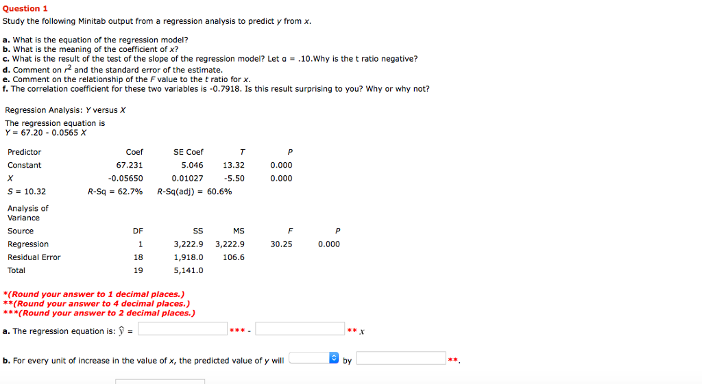 Answered! Question 1 Study the following Minitab output from a ...