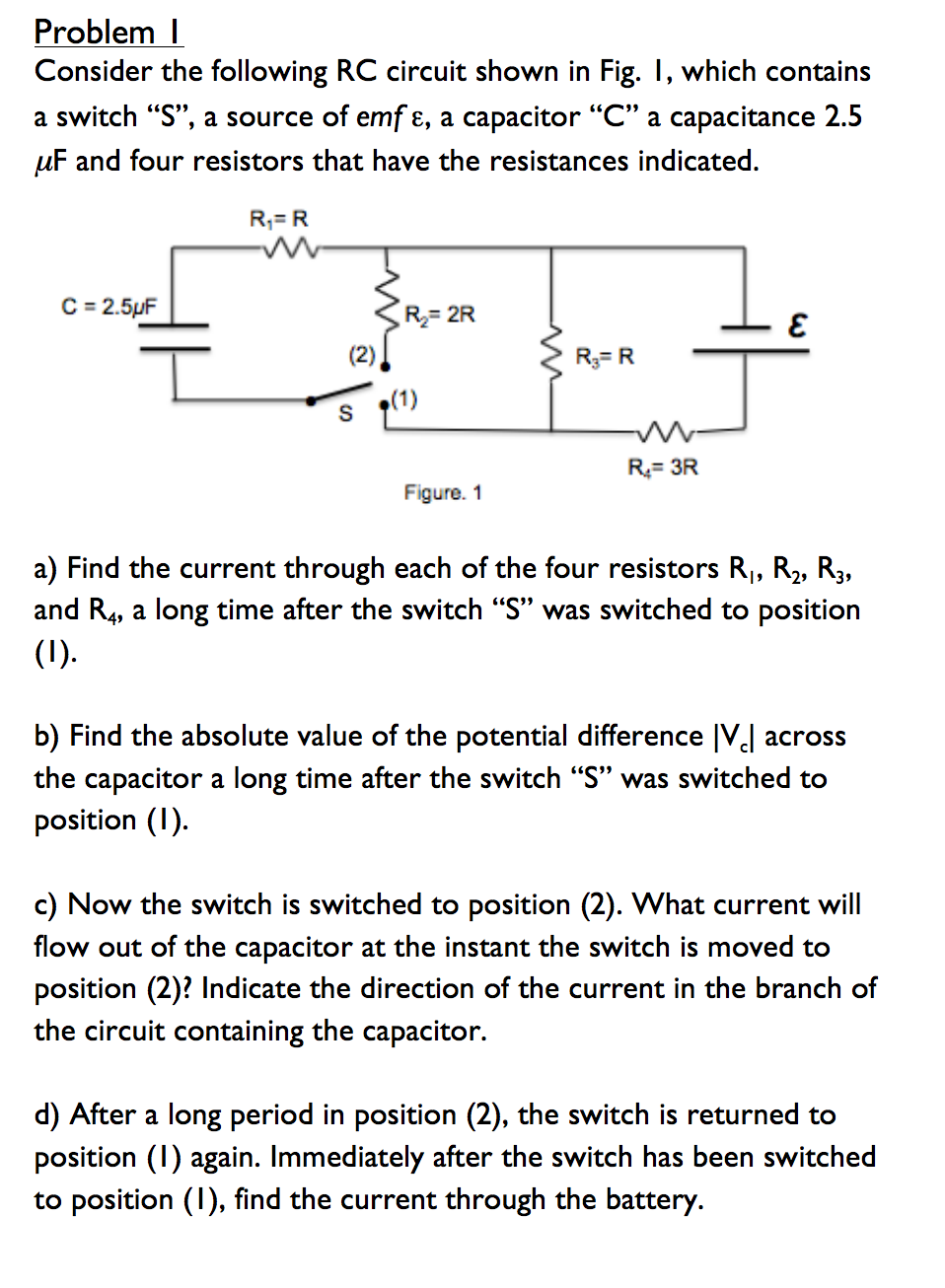 Solved Problem I Consider The Following RC Circuit Shown In | Chegg.com