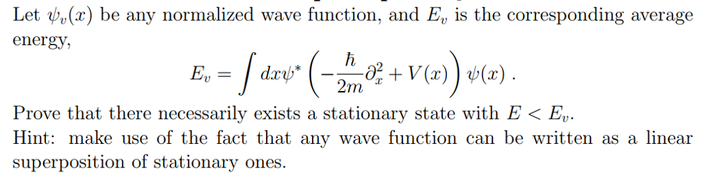 Solved Let V,(r) be any normalized wave function, and E is | Chegg.com