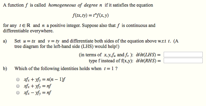 Solved A Function F Is Called Homogeneous Of Degree N If It