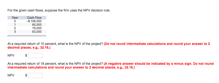 Solved For the given cash flows, suppose the firm uses the | Chegg.com