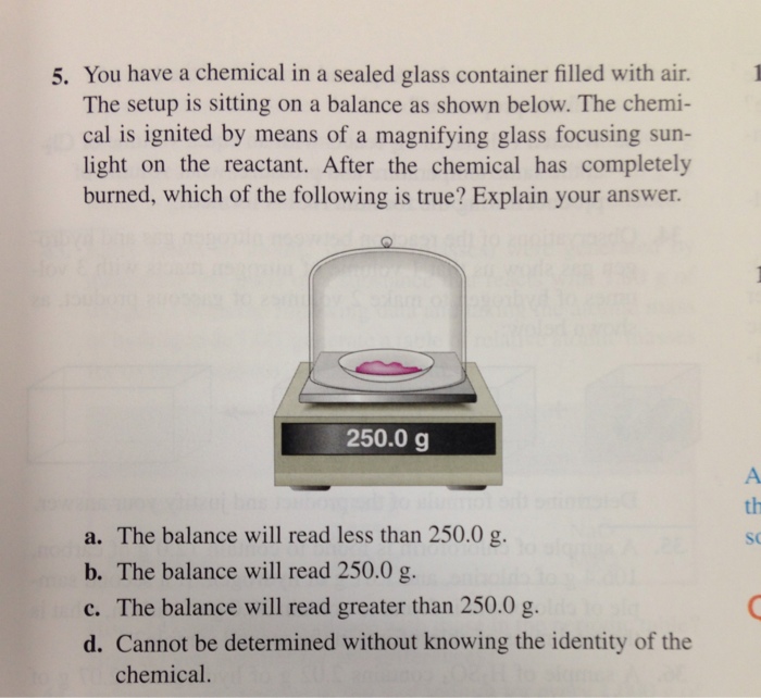 Solved You have a chemical in a sealed glass container