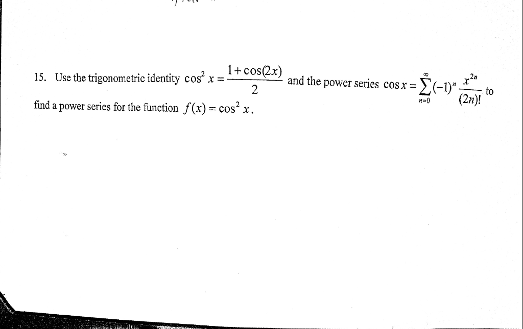 Solved Use The Trigonometric Identity Cos 2 X 1 Chegg solved-use-the-trigonometric-identity-cos-2-x-1-chegg