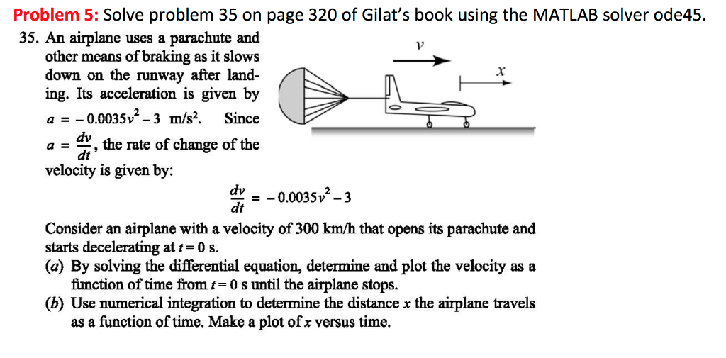 Solved Problem 5: Solve problem 35 on page 320 of Gilat's | Chegg.com