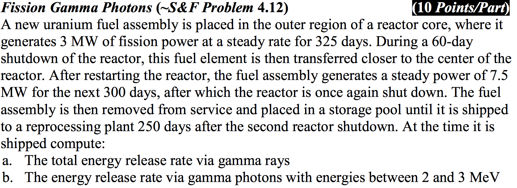 A new uranium fuel assembly is placed in the outer