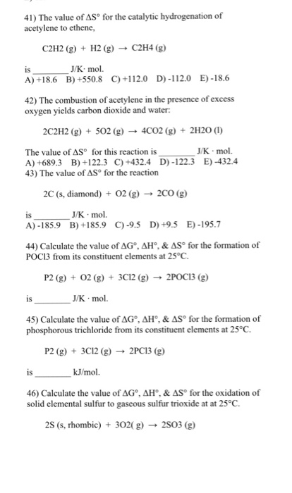 Solved The value of delta S degree for the catalytic Chegg