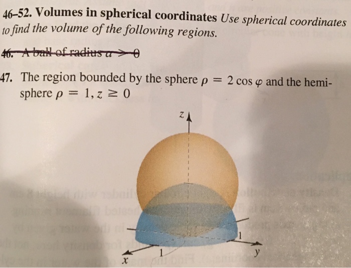 Solved Volumes In Spherical Coordinates Use Spherical