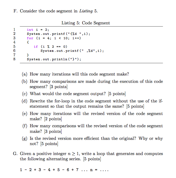 Solved F. Consider the code segment in Listing 5 Listing 5: | Chegg.com