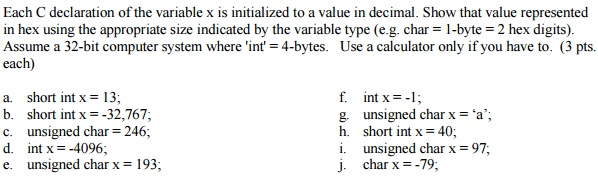 Solved Each C declaration of the variable x is initialized | Chegg.com