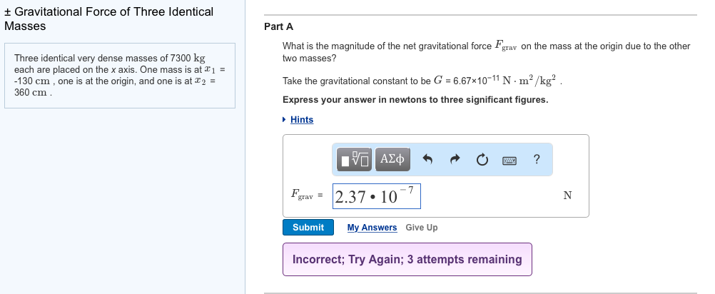 Solved ± Gravitational Force of Three Identical Masses Part | Chegg.com