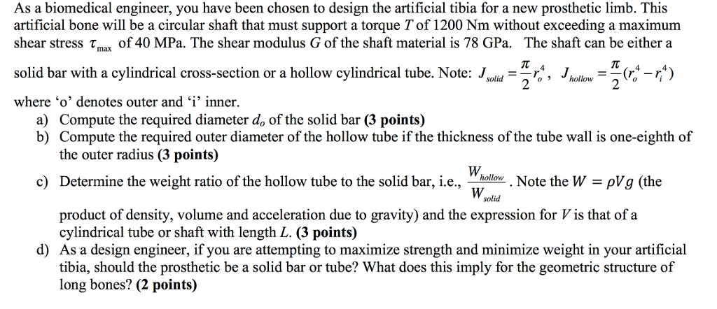 Solved As A Biomedical Engineer, You Have Been Chosen To 