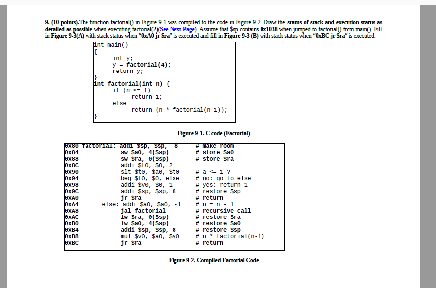 Solved 9. (10 points).The function factorial0 in Figure 9-1 | Chegg.com