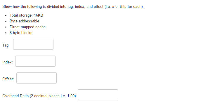 faq: how to vary the byte offset of a field of a ... Solved Show how the following is divided into tag. index, | Chegg.com
