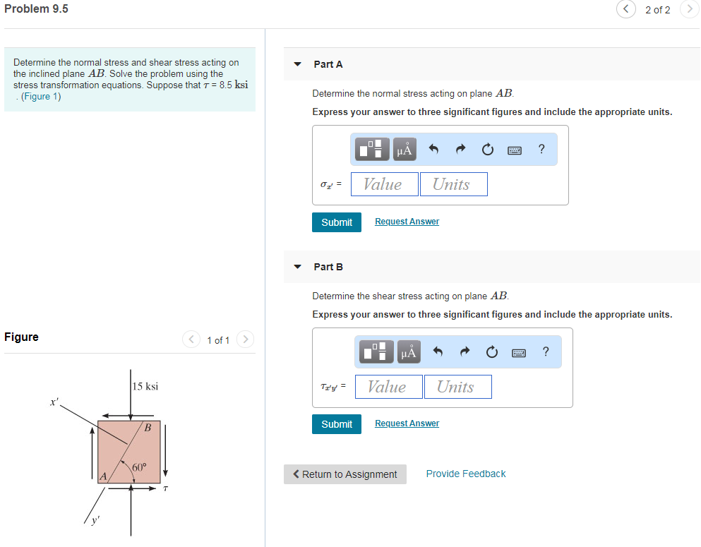 Solved Problem 9.5 2 of 2 > Determine the normal stress and | Chegg.com