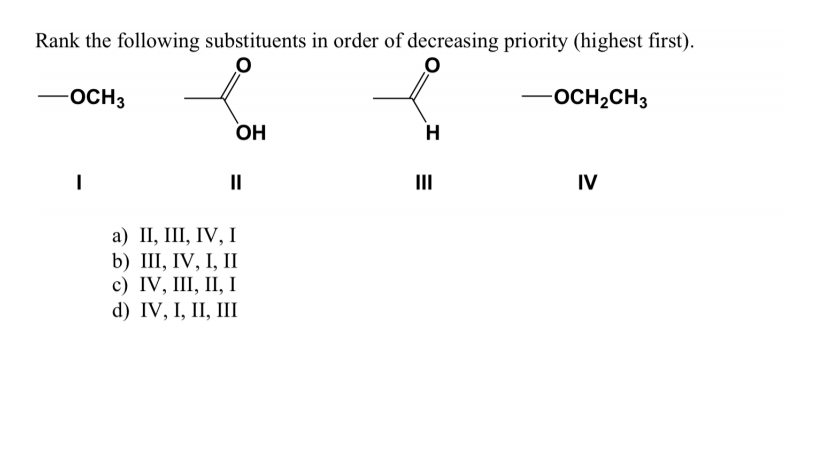 Solved Rank The Following Substituents In Order Of Chegg