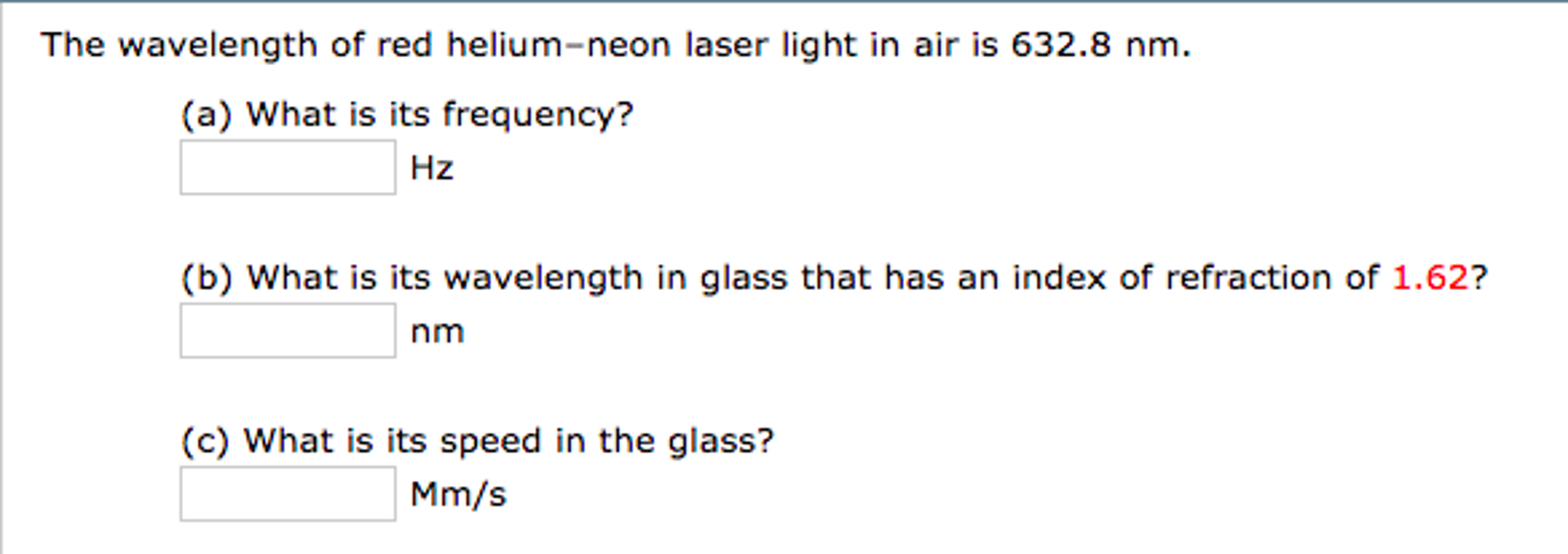 solved-the-wavelength-of-red-helium-neon-laser-light-in-air-chegg