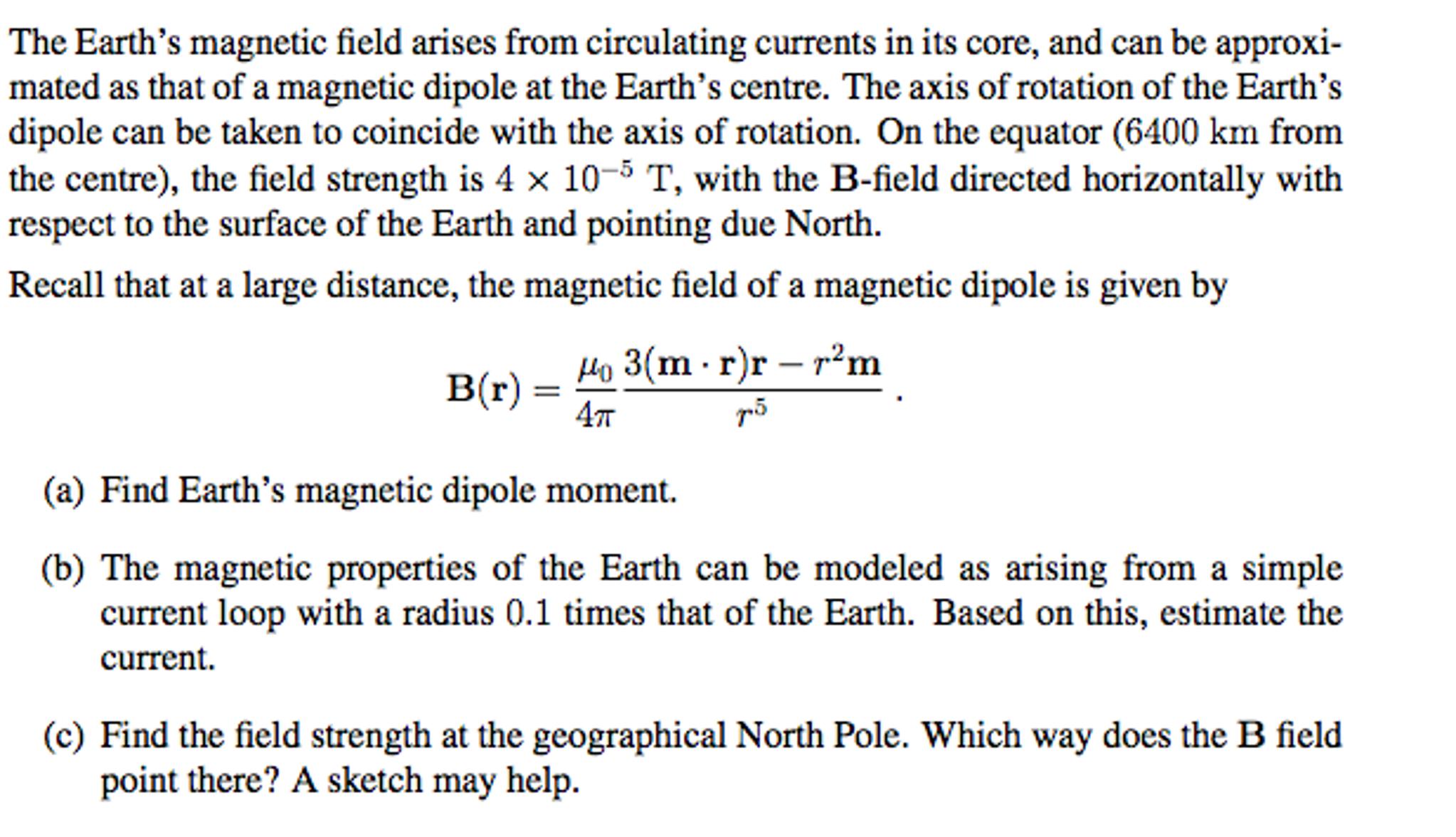 Solved The Earth's magnetic field arises from circulating | Chegg.com