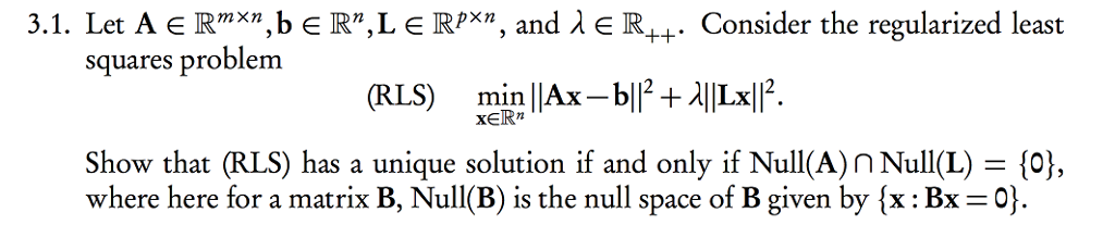 Solved 3.1. Let Rmxn, b E R