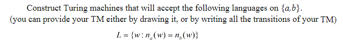 Solved Construct Turing Machines That Will Accept The | Chegg.com