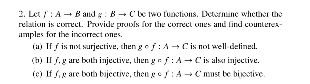 Solved 2. Let F : A → B And G : B → C Be Two Functions. | Chegg.com