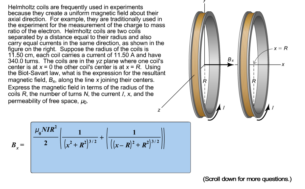 Solved Helmholtz Coils Are Frequently Used In Experiments | Chegg.com