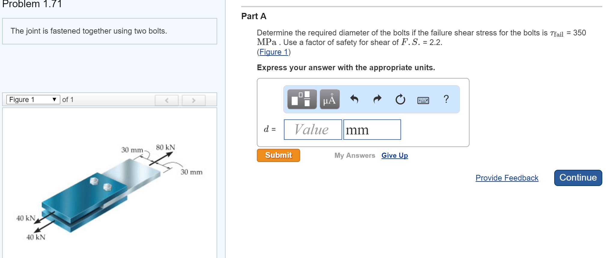 Solved Determine The Required Diameter Of The Bolts If The | Chegg.com