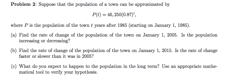 Solved Suppose that the population of a town can be | Chegg.com