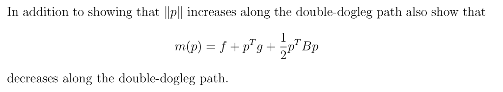 Solved 4.7 When B is positive definite, the double-dogleg | Chegg.com
