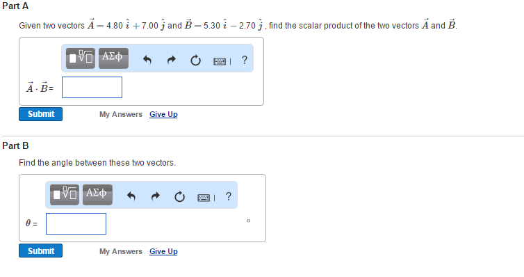 Solved Given two vectors A = 4.80 i + 7.00 j and B = 5.30 i | Chegg.com