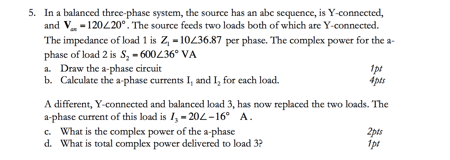 Solved In A Balanced Three-phase System, The Source Has An | Chegg.com