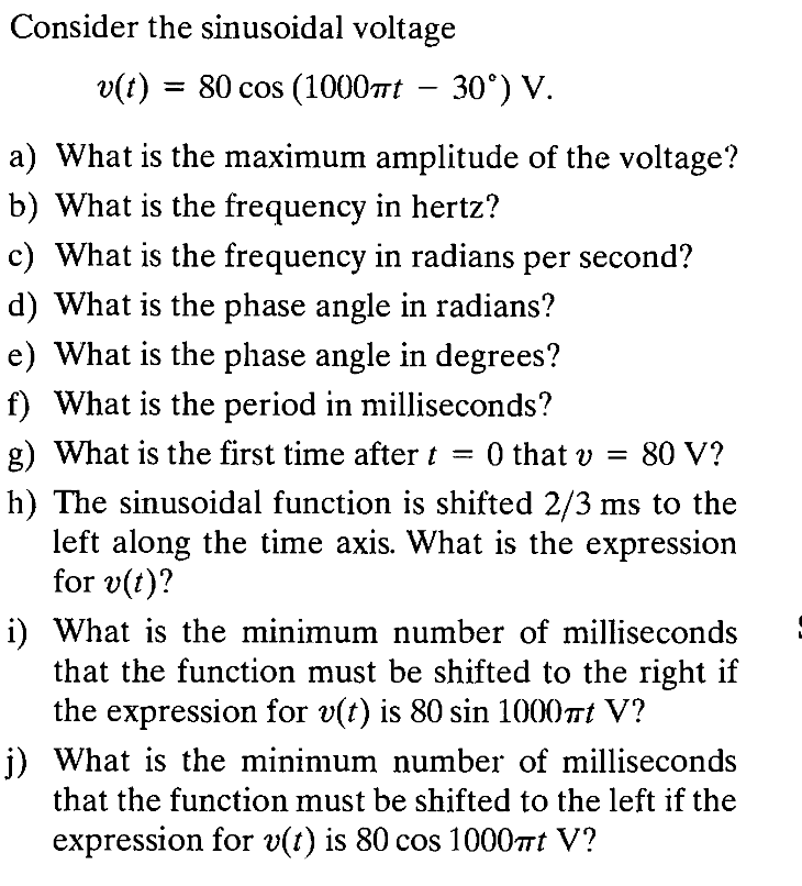 Solved Consider the sinusoidal voltage o() = 80 cos (1000 | Chegg.com