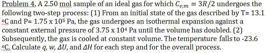 Solved Problem 4. A 2.50 mol sample of an ideal gas for | Chegg.com