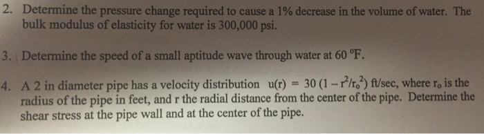 Solved Determine the pressure change required to cause a 1% | Chegg.com