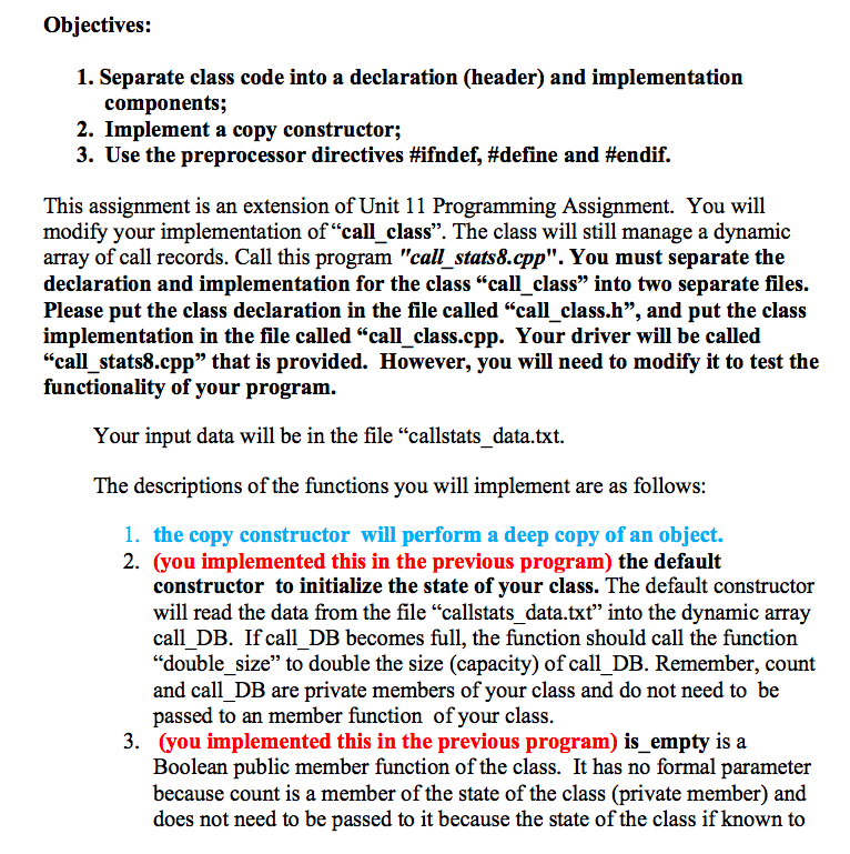 Objectives: 1. Separate class code into a declaration | Chegg.com