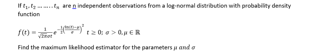 Solved If t1,t2... tn are n independent observations from a | Chegg.com