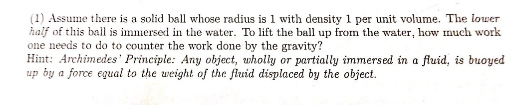 Solved (1) Assume there is a solid ball whose radius is 1 | Chegg.com
