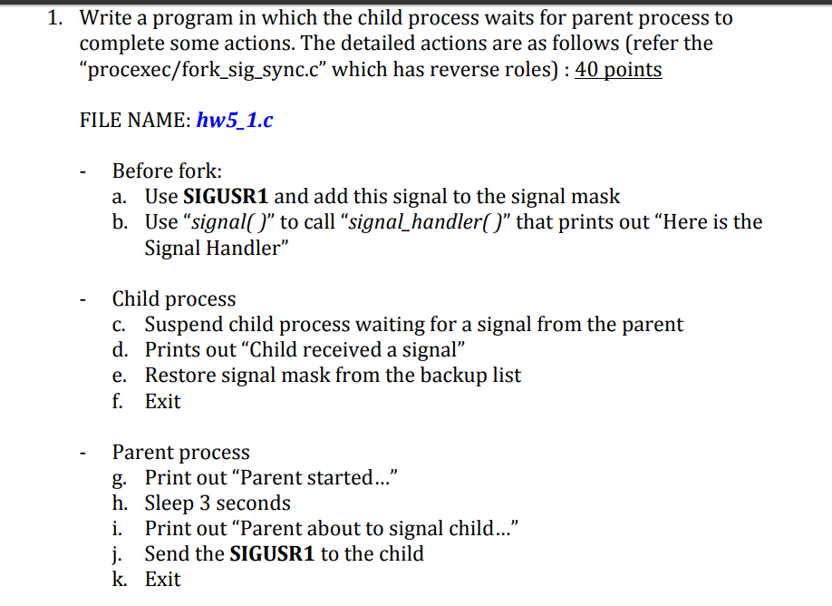 Solved Write a program in which the child process waits for | Chegg.com