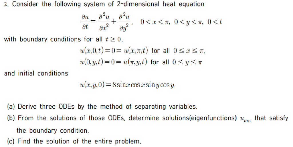 Solved Consider The Following System Of 2 Dimensional Heat 2111