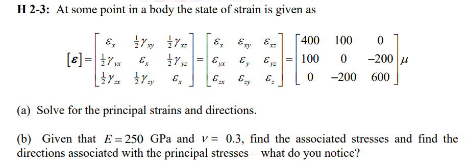 Solved H 2-3: At some point in a body the state of strain is | Chegg.com