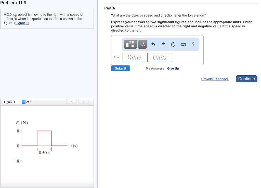 Solved A 2.0 kg object is moving to the right with a speed | Chegg.com