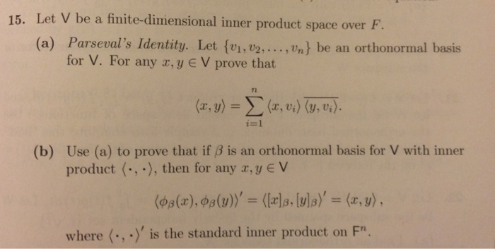 15. Let v be a finite-dimensional inner product space | Chegg.com