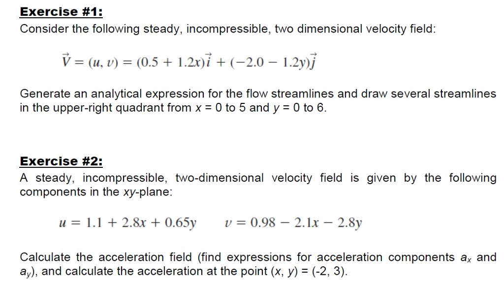 Consider The Steady Two Dimensional Velocity Field Given By Phoebeabbnorris 4627