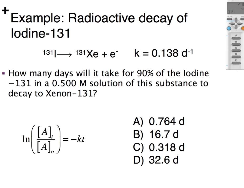 Solved Radioactive Decay Of Iodine 131131rightarrow131 Xe