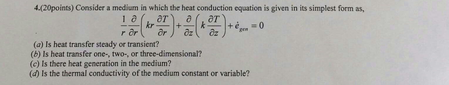 Solved 4.(20points) Consider a medium in which the heat | Chegg.com