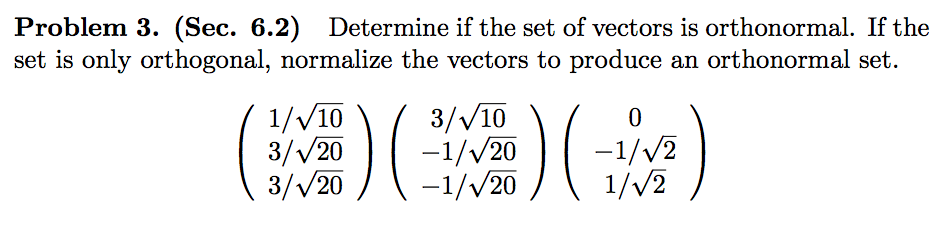 Determine if the set of vectors is orthonormal. If | Chegg.com