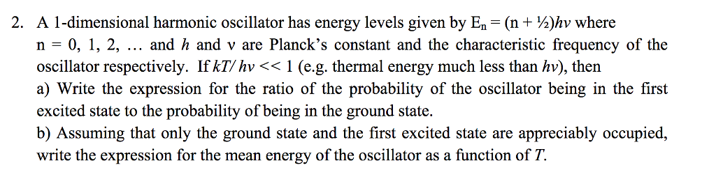 A 1-dimensional harmonic oscillator has energy levels | Chegg.com