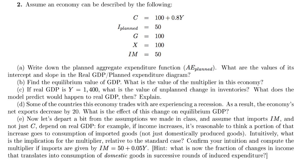 Solved Assume An Economy Can Be Described By The Following: | Chegg.com