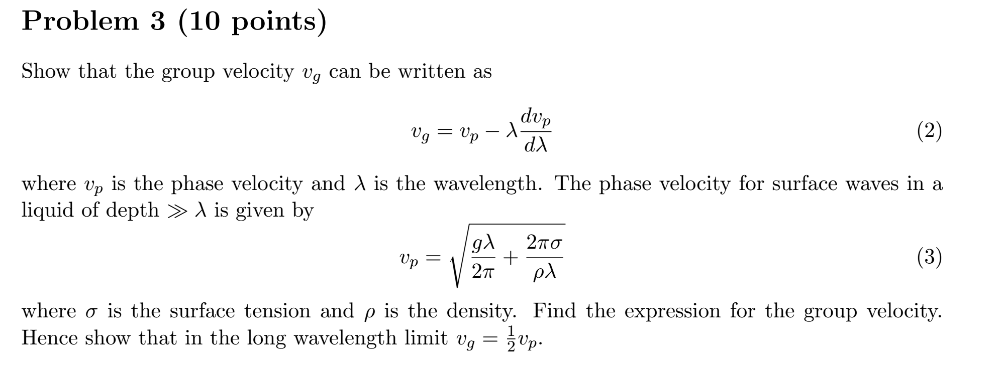 Solved Show that the group velocity v_g can be written as. | Chegg.com