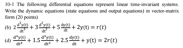 Solved The following differential equations represent linear | Chegg.com