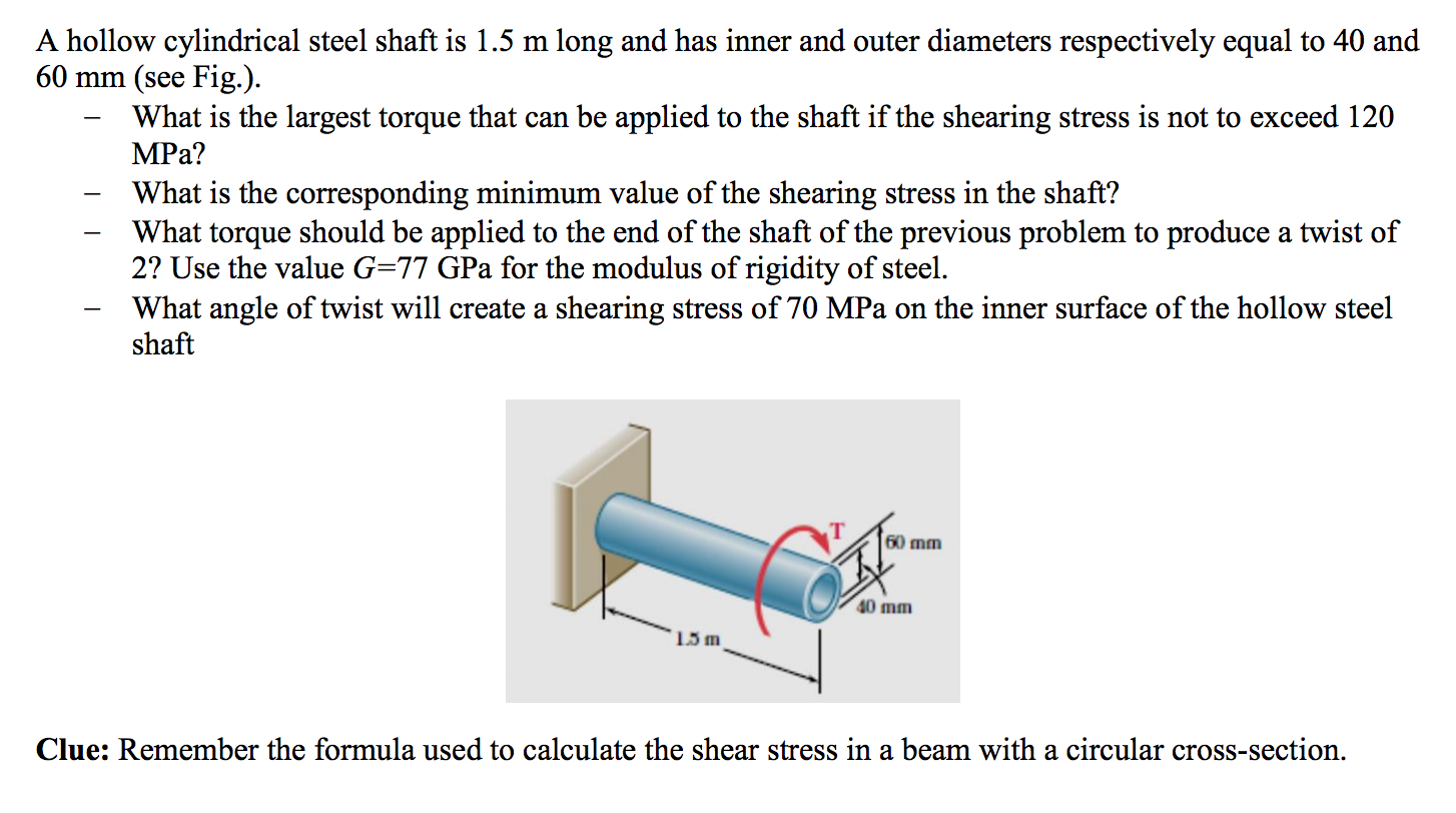 Solved A hollow cylindrical steel shaft is 1.5 m long and